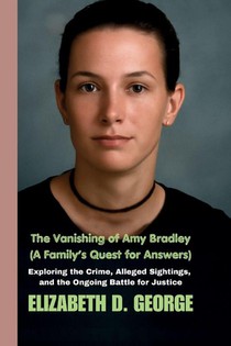 The Vanishing of Amy Bradley (A Family's Quest for Answers)