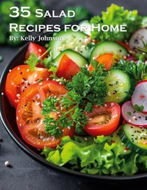 35 Salad Recipes for Home