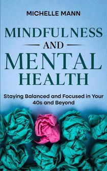 Mindfulness and Mental Health