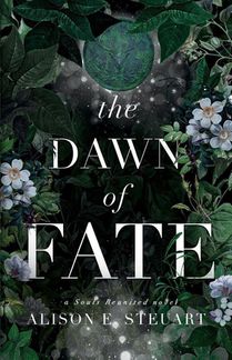 The Dawn of Fate