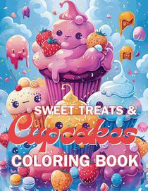 Sweet Treats & Cupcake Coloring Book