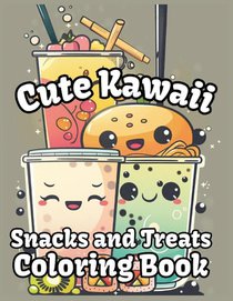 Cute Kawaii Snacks and Treats Coloring Book