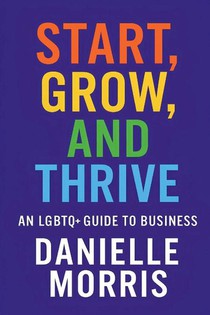 Start, Grow, And Thrive