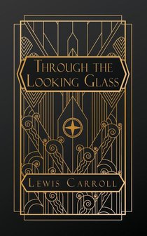 Carroll, L: Through the Looking Glass
