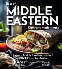 Middle Eastern Comfort Cookbook