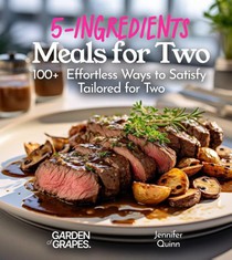 Quinn, J: 5-Ingredient Meals for Two