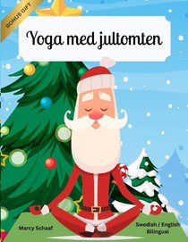 Yoga med jultomten (Swedish / English Bilingual) Yoga with Santa