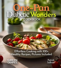 One-Pan Diabetic Wonders Cookbook