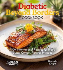 Diabetic Beyond Borders Cooking