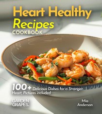 Anderson, M: Heart Healthy Recipes Cookbook