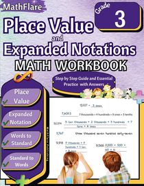 Place Value and Expanded Notations Math Workbook 3rd Grade