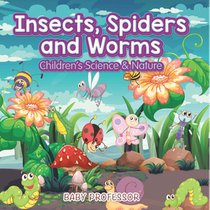 Insects, Spiders and Worms | Children's Science & Nature
