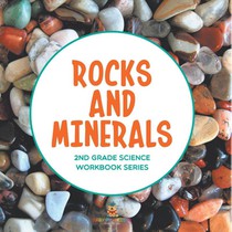 Rocks and Minerals