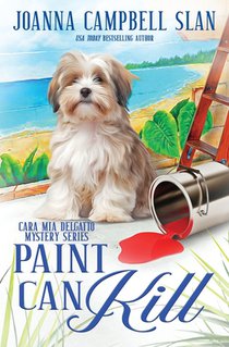 Paint Can Kill: Book #9 in the Cara Mia Delgatto Mystery Series