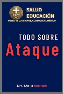 Todo sobre Ataque: Accidente cerebrovascular: Síntomas, Causas, Diagnóstico, Tipos, Tratamiento, Medicamentos, Prevención y Control, Mane