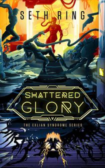 Shattered Glory: A Fantasy Litrpg Adventure