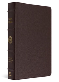 ESV Heirloom Bible, Gloria Dei: Single Column Edition (Calfskin, Mahogany)