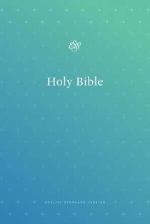 ESV Outreach Bible