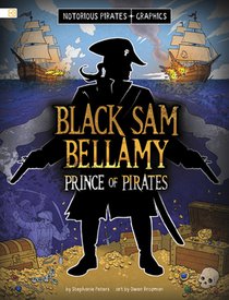 Black Sam Bellamy, Prince of Pirates