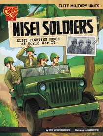 Nisei Soldiers: Elite Fighting Force of World War II