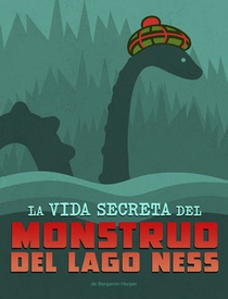 La Vida Secreta del Monstruo del Lago Ness
