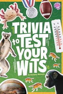 Trivia to Test Your Wits
