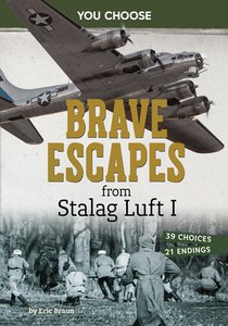 Brave Escapes from Stalag Luft I: Interactive World War II Missions