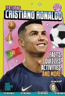 Featuring Cristiano Ronaldo: Facts, Quizzes, Activities, and More!