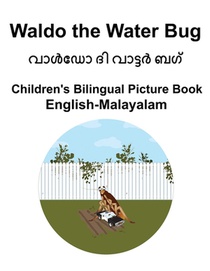 English-Malayalam Waldo the Water Bug Children's Bilingual Picture Book