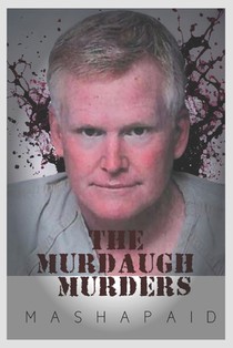 The Murdaugh Murders