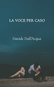 La voce per caso
