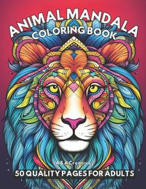 #1 Animal Mandala Coloring Book for Adults: 50 Animal Mandala Coloring pages for Stress Relief and Relaxation; Book with Dogs, Cats, Owls, Horses, Ele