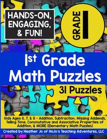 1st Grade Math Puzzles: Kids Ages 6, 7, & 8 - Addition, Subtraction, Missing Addends, Telling Time, Commutative and Associative Properties of Addition