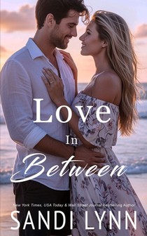 Love In Between (Love Series, Book 1)