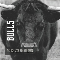 Bulls: Picture book for children