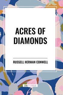 Conwell, R: Acres of Diamonds