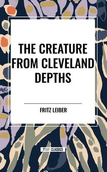 The Creature from Cleveland Depths