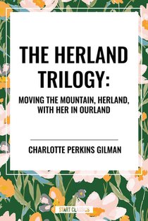 The Herland Trilogy