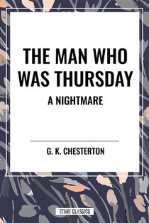 The Man Who Was Thursday: A Nightmare