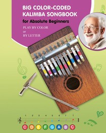 Big Color-Coded Kalimba Songbook for Absolute Beginners