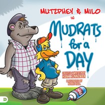 Mutzphey & Milo in Mudrats for a Day