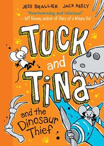 Tuck and Tina and the Dinosaur Thief: Volume 3
