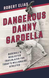 Dangerous Danny Gardella