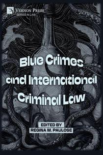 Blue Crimes and International Criminal Law