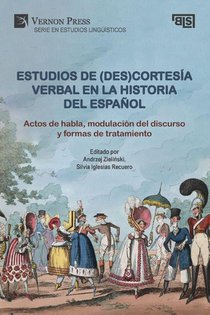 Estudios de (des)cortesía verbal en la historia del español