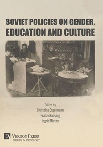 Soviet Policies on Gender, Education and Culture