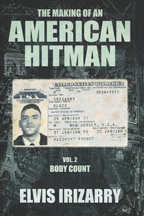 The Making of an American Hitman Vol. 2 Body Count