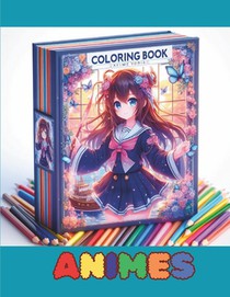 Coloring Book Anime: Animes To Color