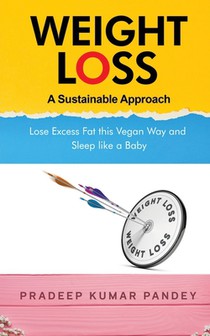 Weight Loss - A Sustainable Approach