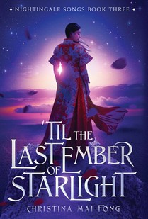 Fong, C: Til the Last Ember of Starlight voorzijde